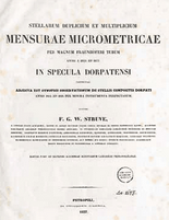 Friedrich Georg Wilhelm Struve oluline panus kaksik- ja mitmiktähtede uurimisse: raamat Mensurae micrometricae.